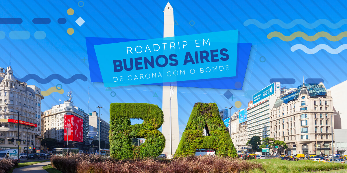 Viagens - Vamos Nessa: De Brasília a Buenos Aires de carro
